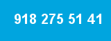 918 275 51 41 918 275 51 41